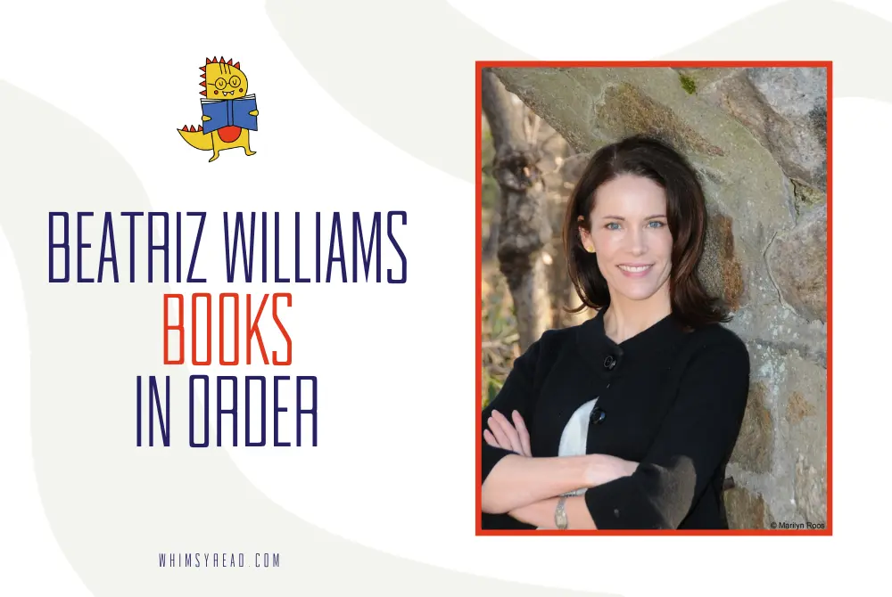 Beatriz Williams Books in Order: Schuyler Sisters, Wicked City, and Winthrop Island