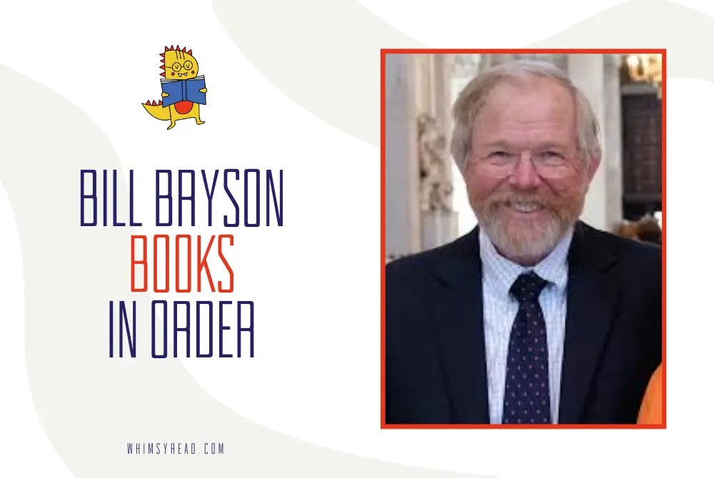 Bill Bryson Books in Order: Complete Reading Order and Best Books to Start With