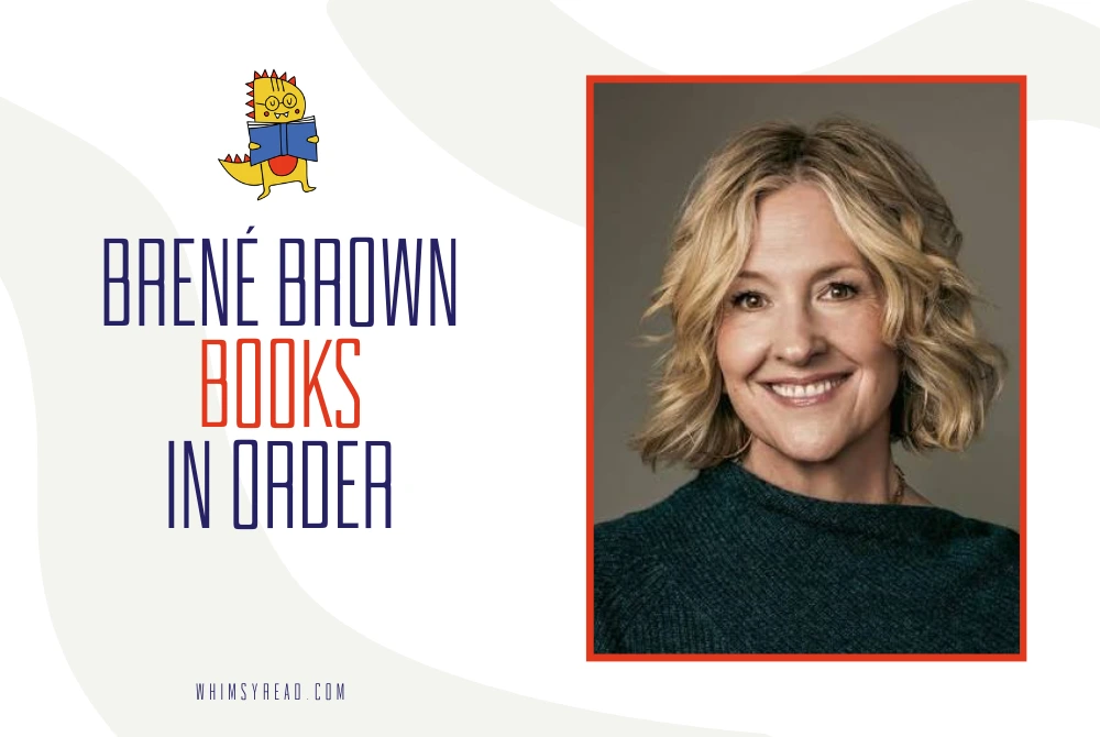 Brené Brown Books in Order: From Shame Research to Daring Leadership, the Complete Reading Guide