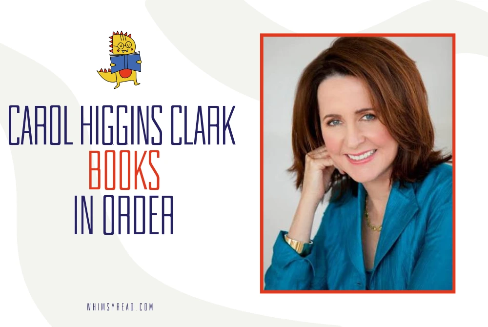 Carol Higgins Clark Books in Order: The Complete Regan Reilly Mystery Guide
