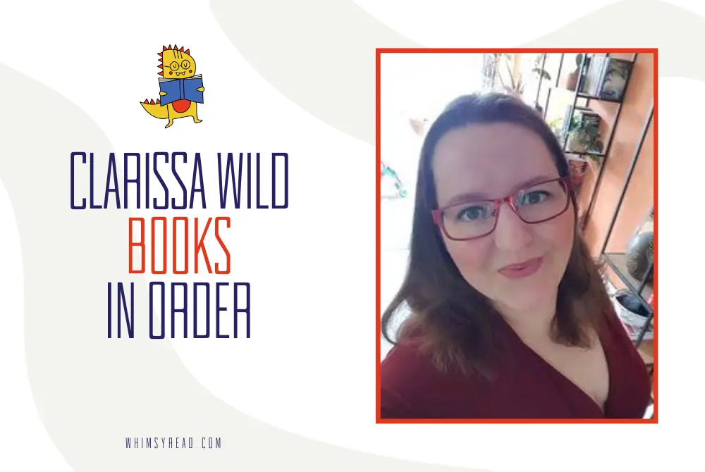 Clarissa Wild Books in Order: Every Series, Dark Romance, and Standalone