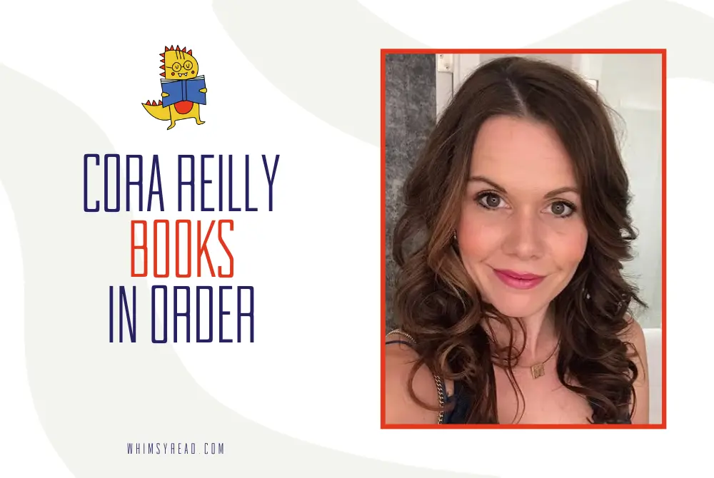 Cora Reilly Books in Order: Mafia Chronicles, Camorra, Sins of the Fathers, and More