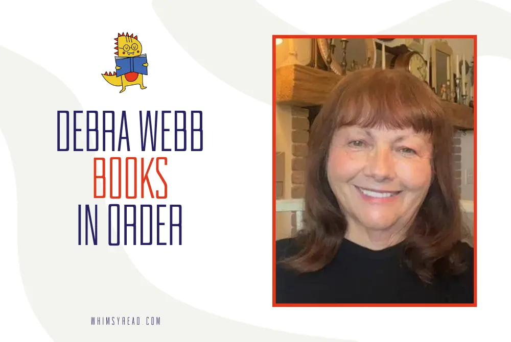 Debra Webb Books in Order: Complete Guide to Her Suspense & Thriller Series