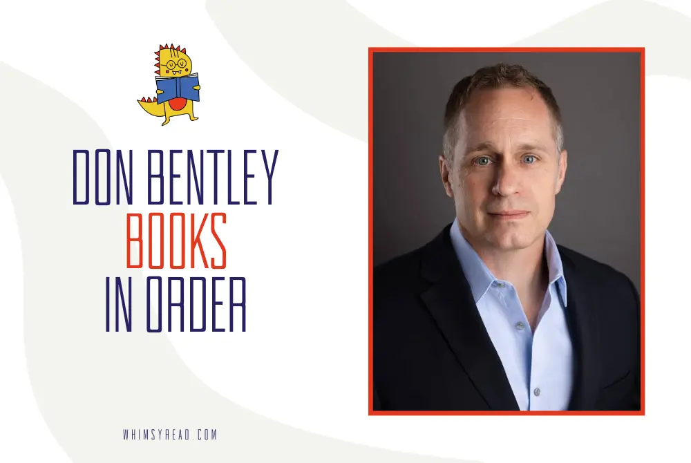 Don Bentley Books in Order: Matt Drake, Jack Ryan Jr. and Mitch Rapp Thrillers From a Real-Life Apache Pilot and FBI Agent
