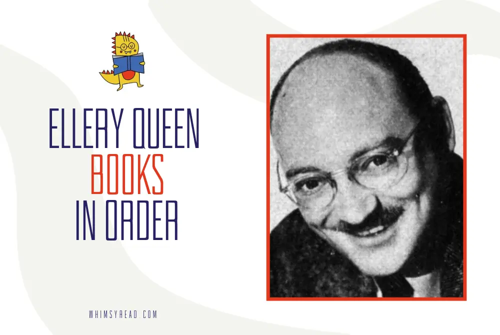 Ellery Queen Books in Order: Complete Mystery Series and Reading Guide
