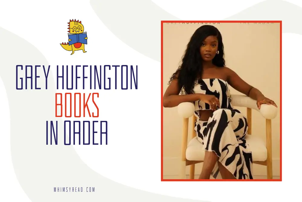 Grey Huffington Books in Order: Complete Series and Standalone Reading Order