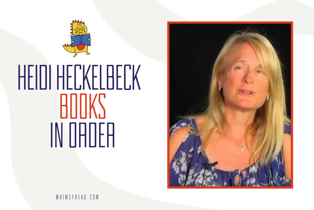 Heidi Heckelbeck Books in Order