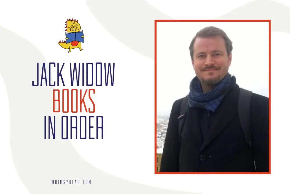 Jack Widow Books in Order: The Complete Scott Blade Thriller Series