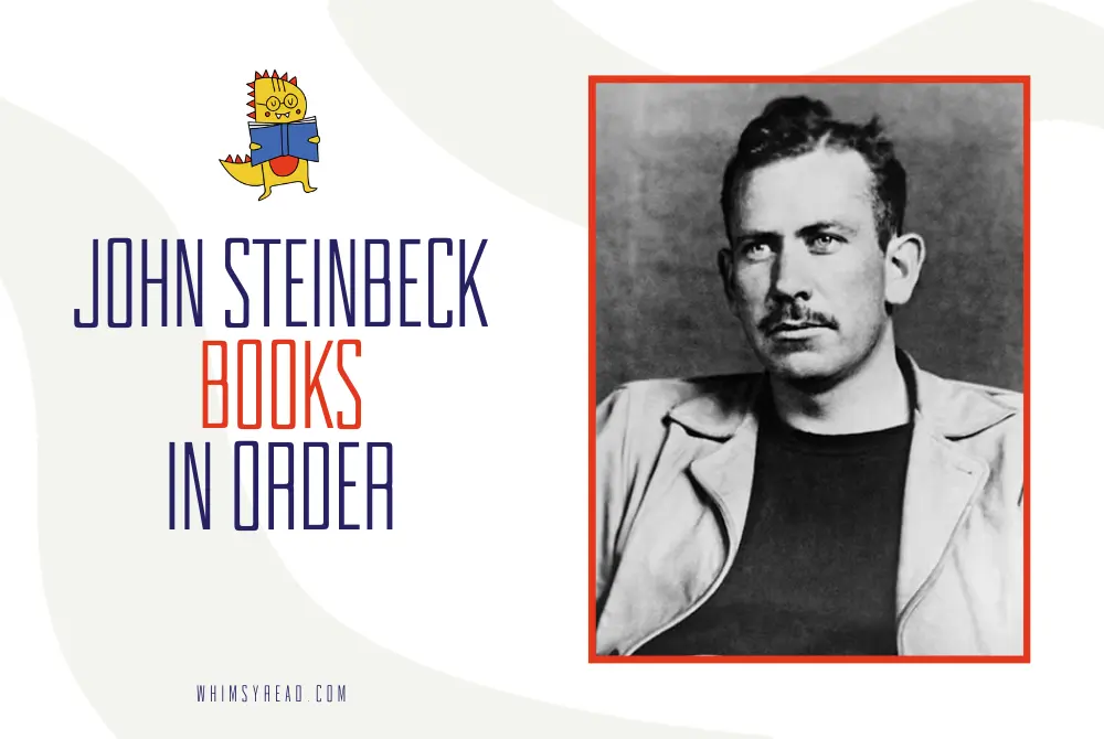 John Steinbeck Books in Order: From Cup of Gold to Travels With Charley, the Complete Reading Guide