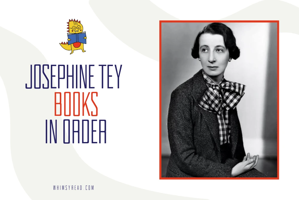 Josephine Tey Books in Order: Inspector Alan Grant and Every Novel