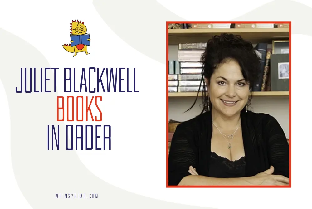 Juliet Blackwell Books in Order: Witchcraft Mysteries, Haunted Homes, and More