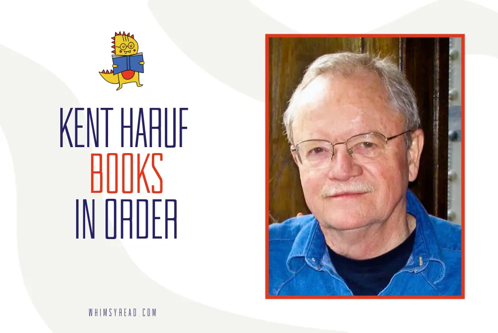 Kent Haruf Books in Order: All Six Novels and the Plainsong Trilogy