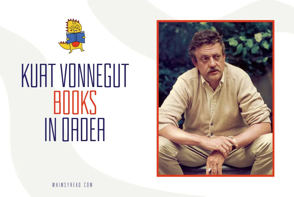 Kurt Vonnegut Books in Order: Every Novel, Story Collection and Essay Book From Player Piano to Timequake