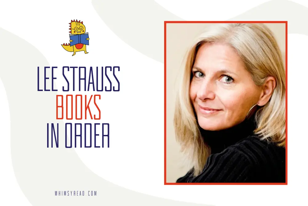 Lee Strauss Books in Order: Ginger Gold, Rosa Reed, and Every Major Series
