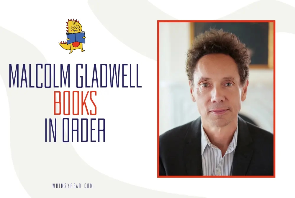 Malcolm Gladwell Books in Order: From The Tipping Point to Revenge of the Tipping Point
