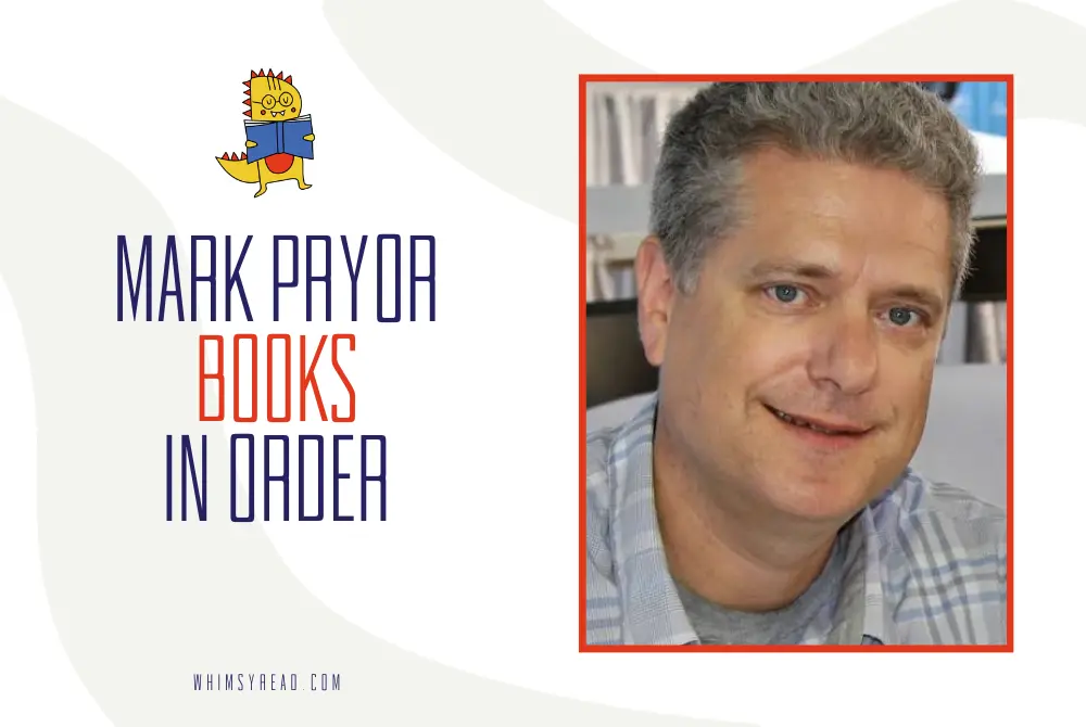 Mark Pryor Books in Order: Complete Reading Guide to the Hugo Marston and Detective Series