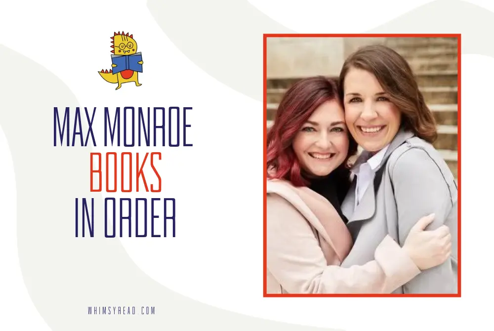 Max Monroe Books in Order: Every Series, Duet, and Standalone