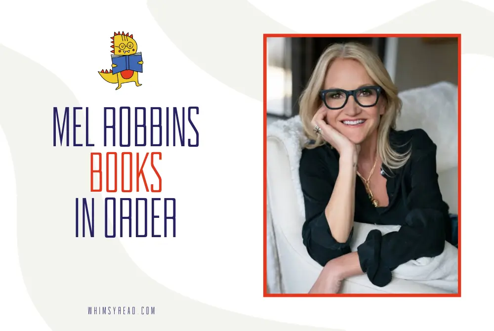 Mel Robbins Books in Order: From Stop Saying You’re Fine to The Let Them Theory