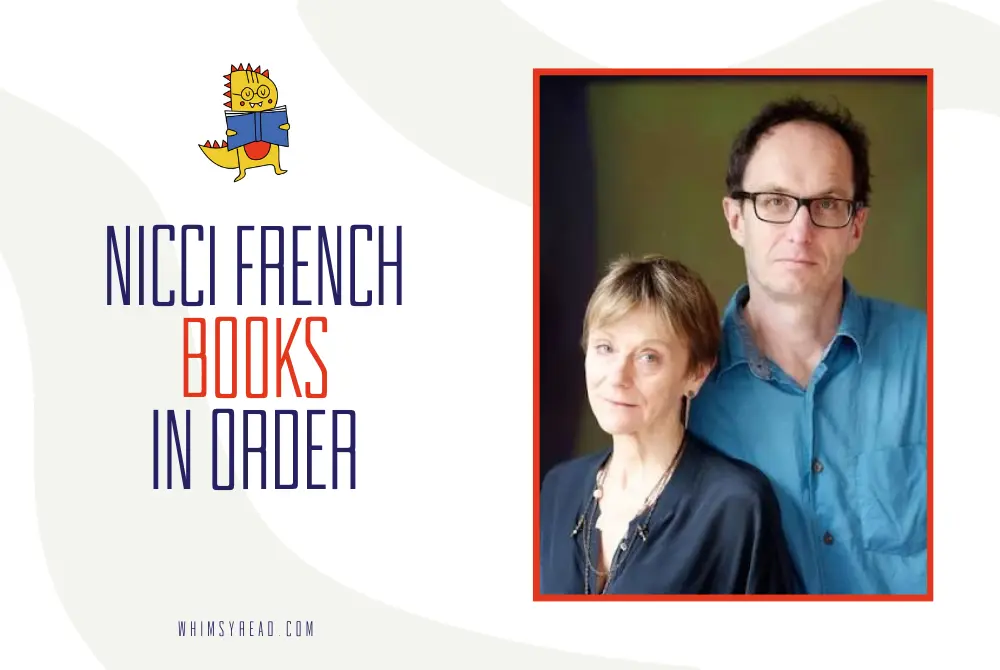 Nicci French Books in Order: Frieda Klein, Maud O’Connor, and Psychological Thrillers