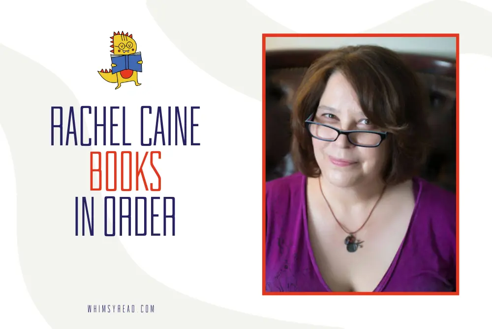 Rachel Caine Books in Order: Weather Warden, Morganville Vampires, Great Library, Stillhouse Lake and More