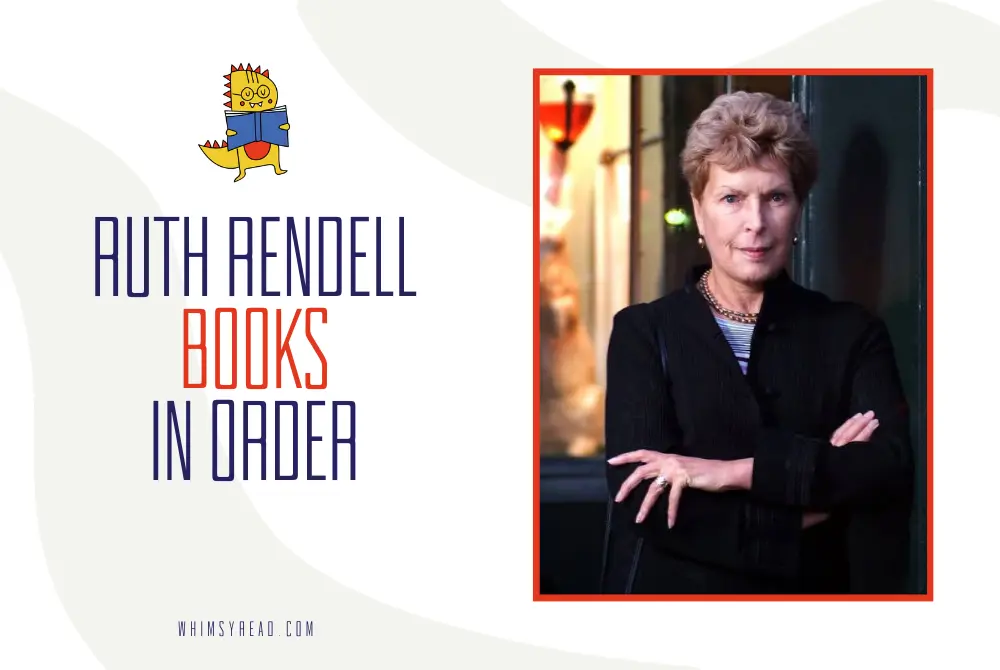 Ruth Rendell Books in Order: Inspector Wexford, Psychological Thrillers & Barbara Vine