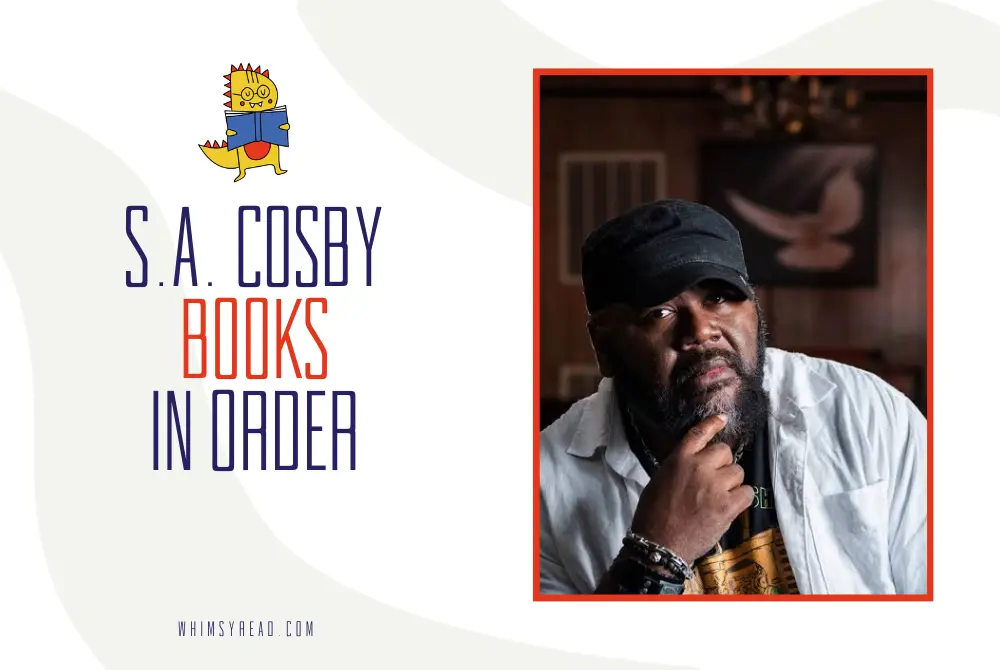 S.A. Cosby Books in Order: Southern Noir, Crime Thrillers, and More