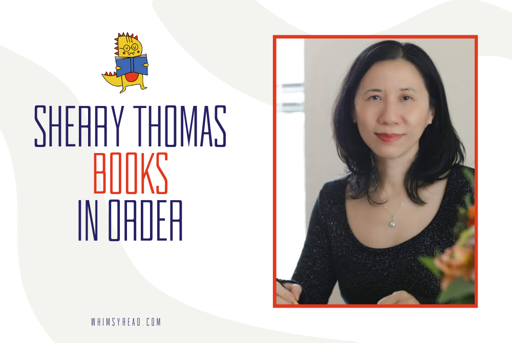 Sherry Thomas Books in Order: Lady Sherlock, Historical Romance, and More