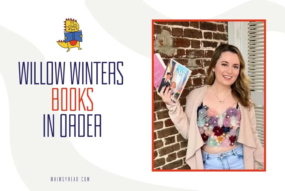 Willow Winters Books in Order: A Guide to Her Romance Series and Connected Story Worlds